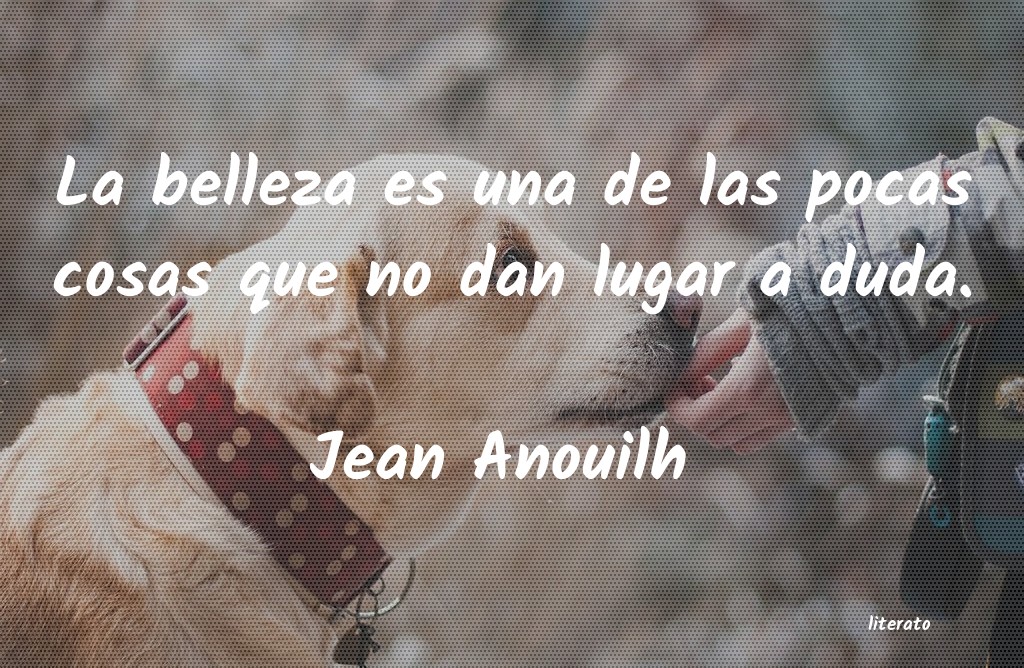 Frases de Jean Anouilh