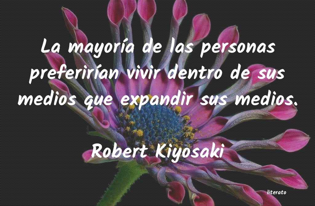 frases de Robert Kiyosaki