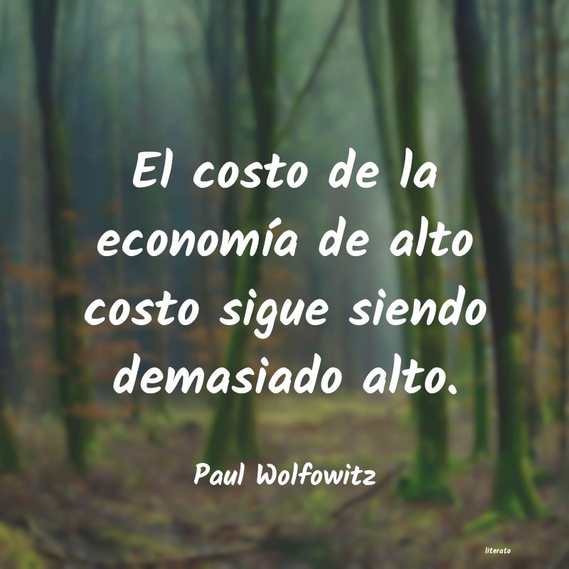 Frases de Paul Wolfowitz