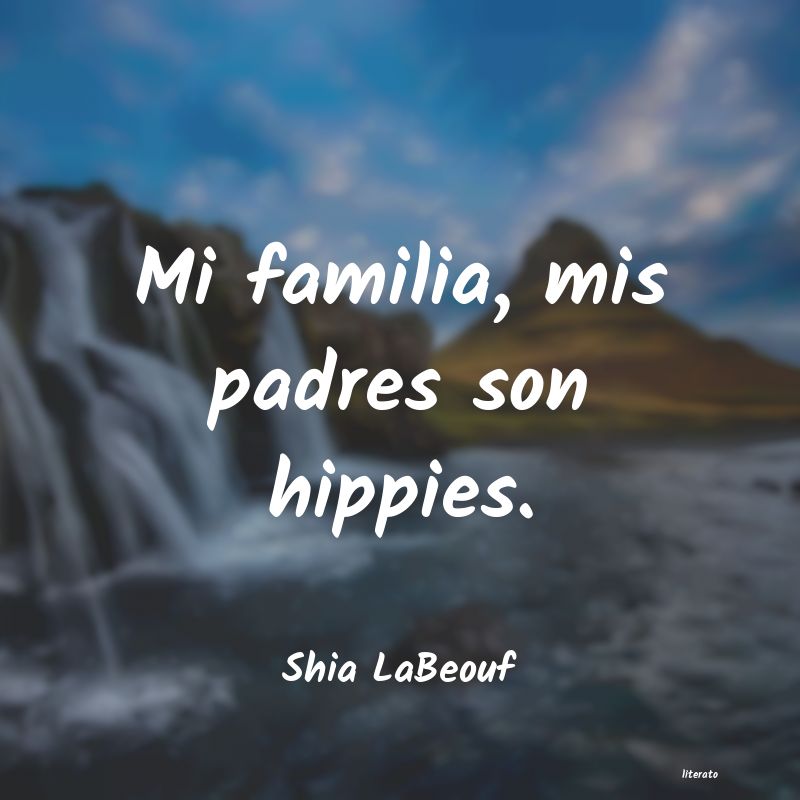 frases de Shia LaBeouf