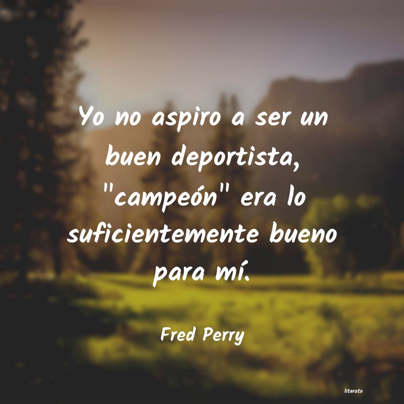 frases de Fred Perry