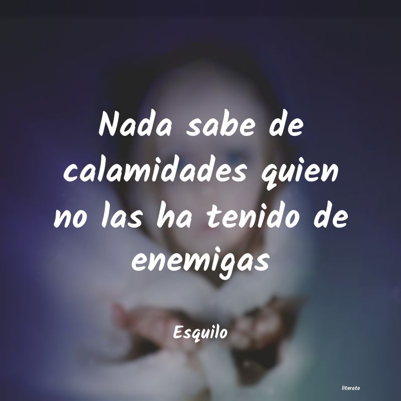 Frases de Esquilo