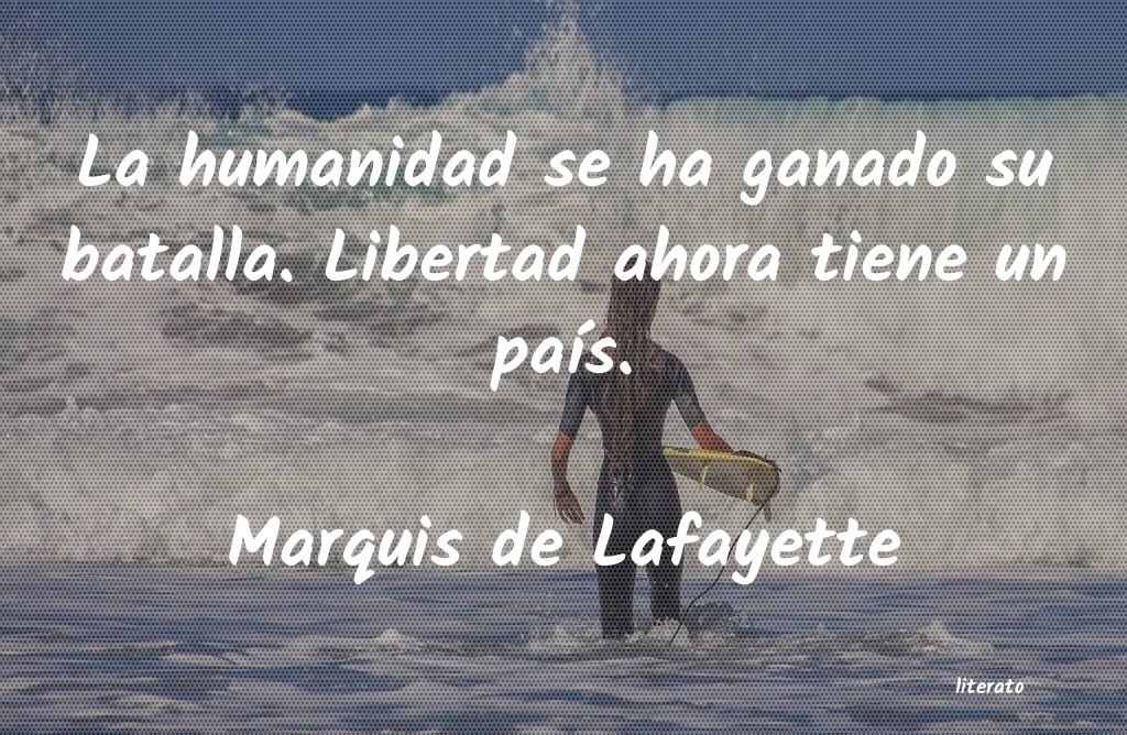 frases de Marquis de Lafayette