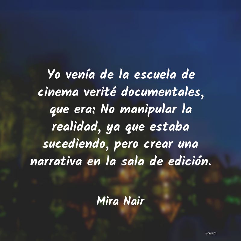 frases de Mira Nair