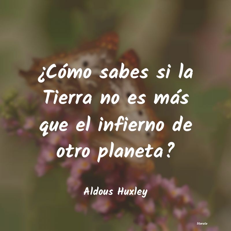 frases de Aldous Huxley