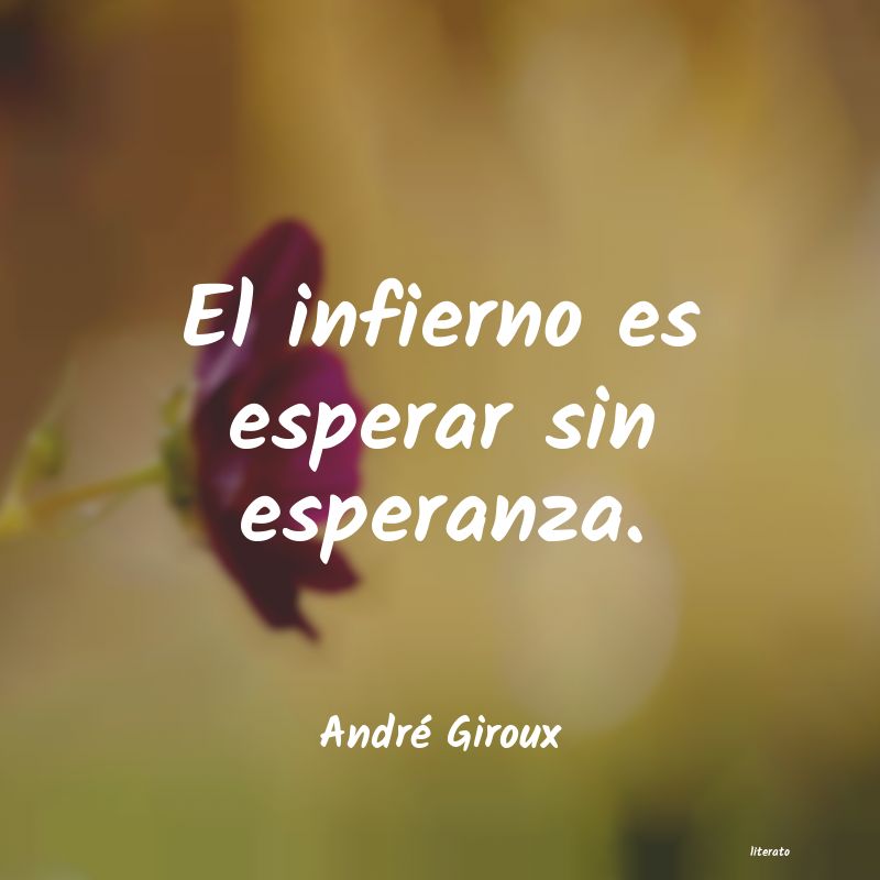 frases de AndrÃ© Giroux