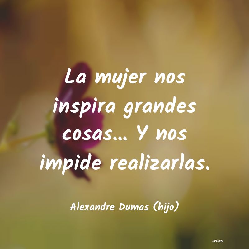frases de Alexandre Dumas (hijo)