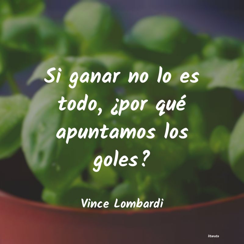 Frases de Vince Lombardi