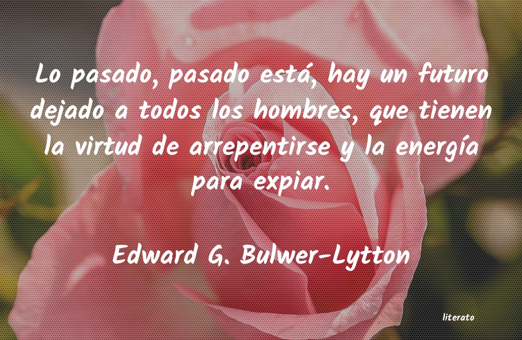 frases de Edward G. Bulwer-Lytton