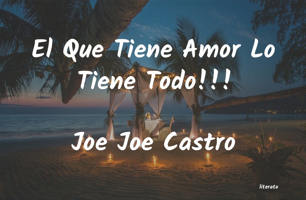 Frases de Joe Joe Castro