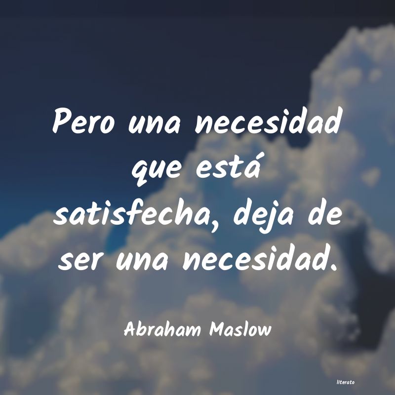 Frases de Abraham Maslow