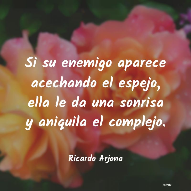 Frases de Ricardo Arjona