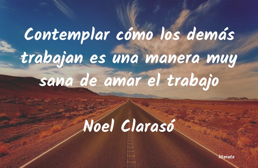 Frases de Noel Clarasó