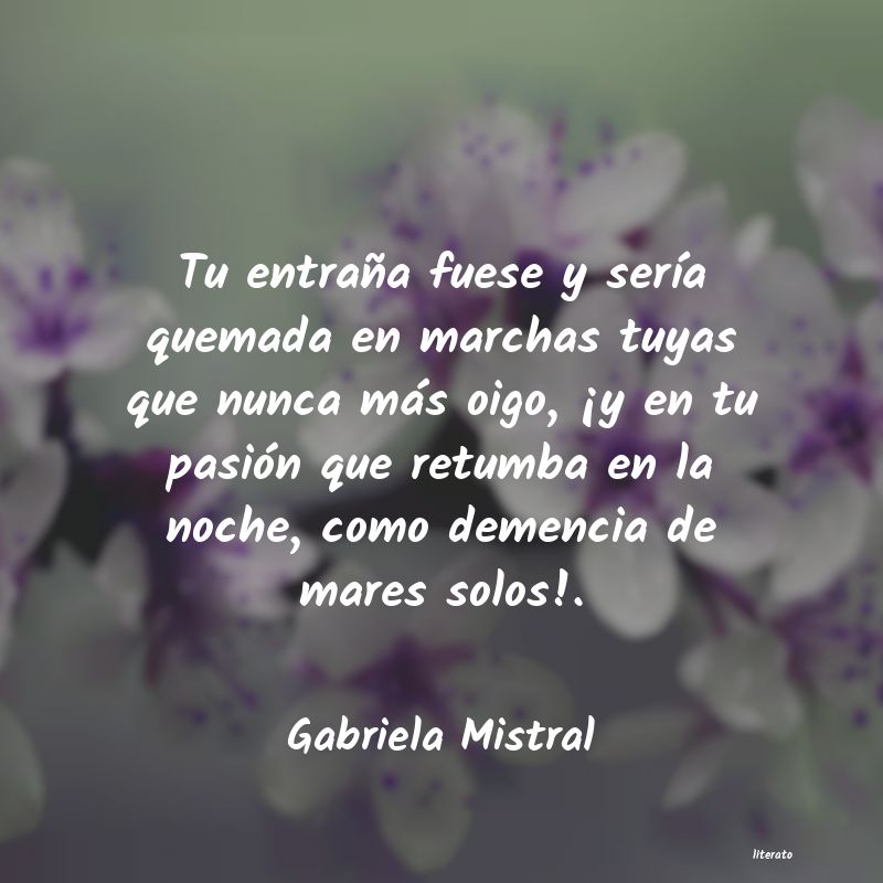 frases de Gabriela Mistral