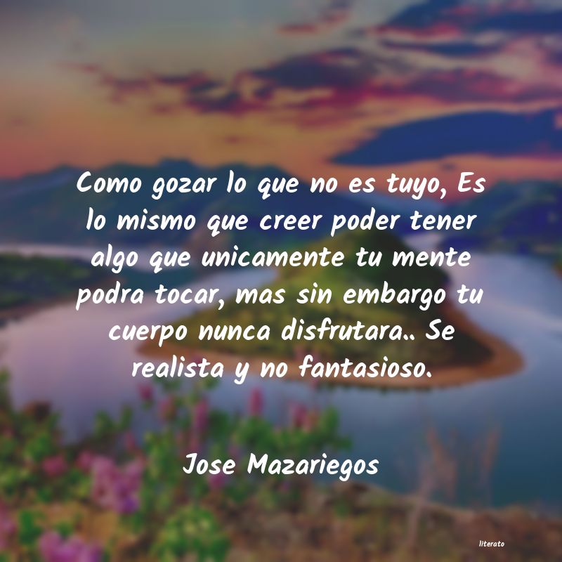 Frases de Jose Mazariegos