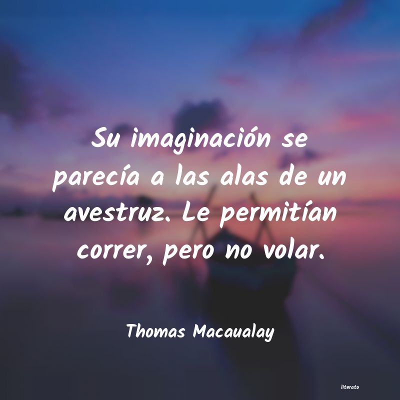 Frases de Thomas Macaualay