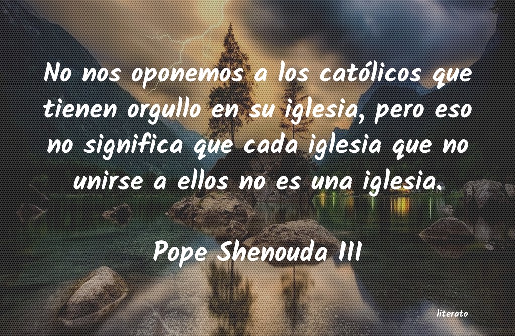 Frases de Pope Shenouda III