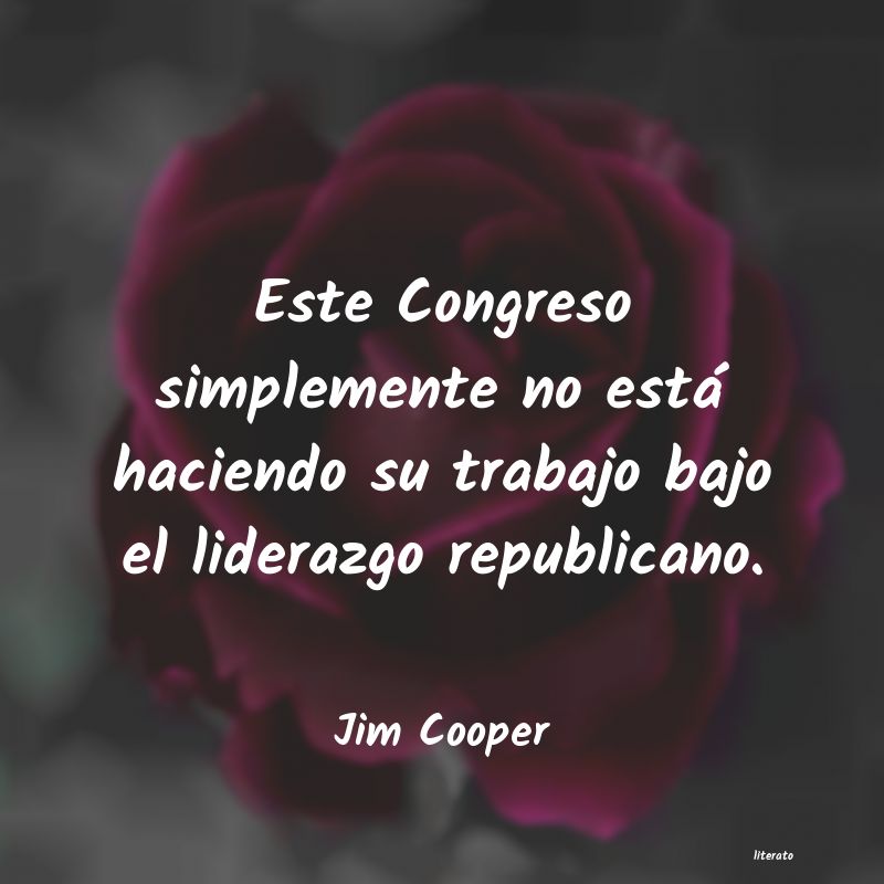 frases de Jim Cooper