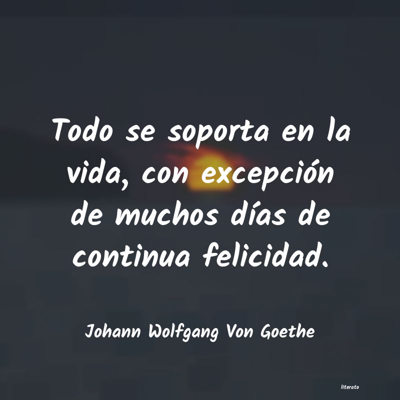 Frases de Johann Wolfgang Von Goethe