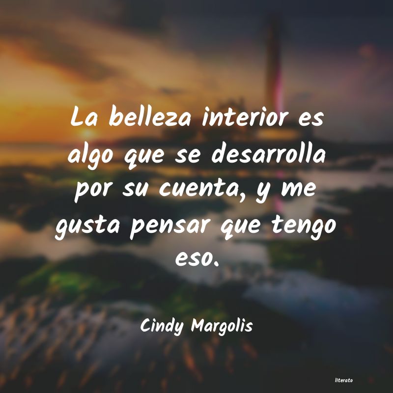 Cindy Margolis: La belleza interior es algo qu