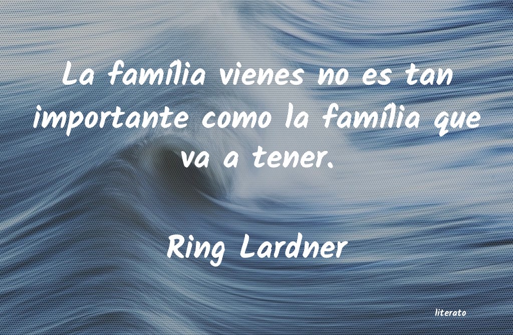 frases de Ring Lardner
