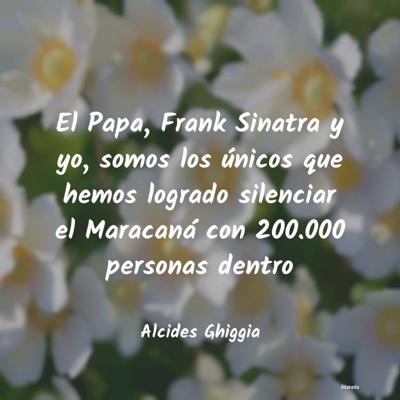 frases de Alcides Ghiggia