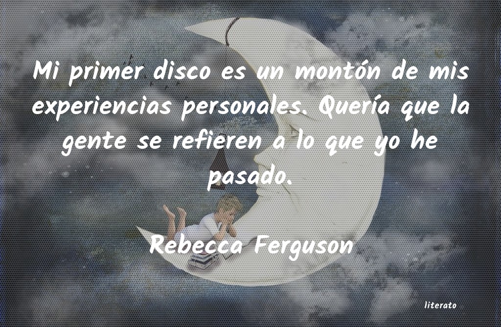 Frases de Rebecca Ferguson