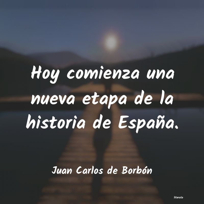 frases de Juan Carlos de Borbón