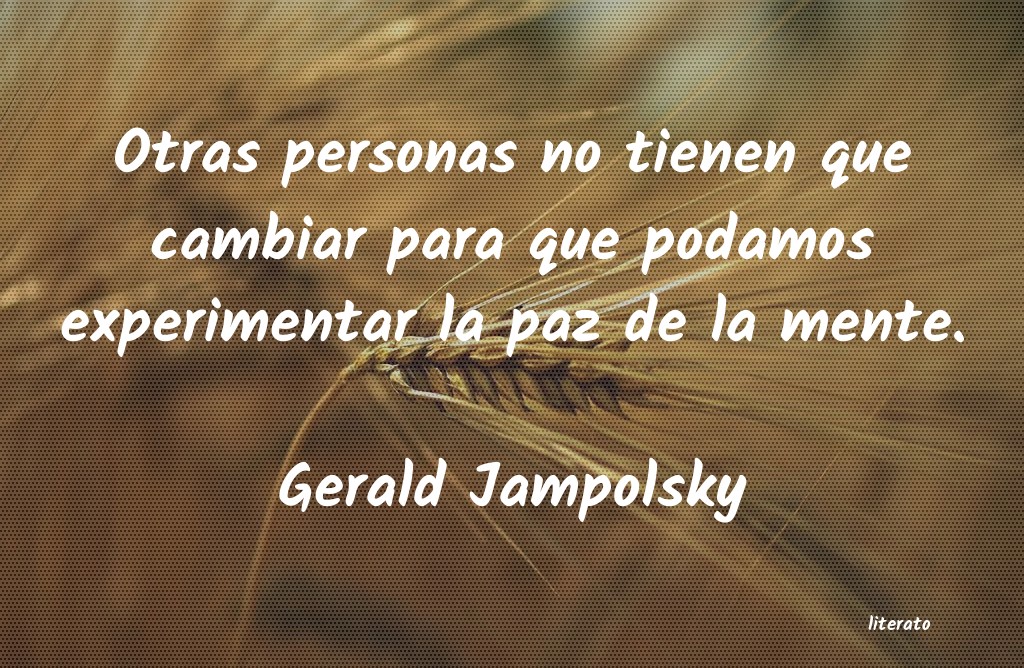 frases de Gerald Jampolsky