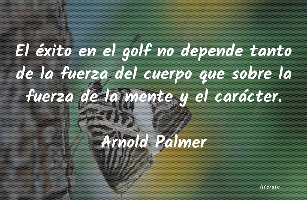 frases de Arnold Palmer