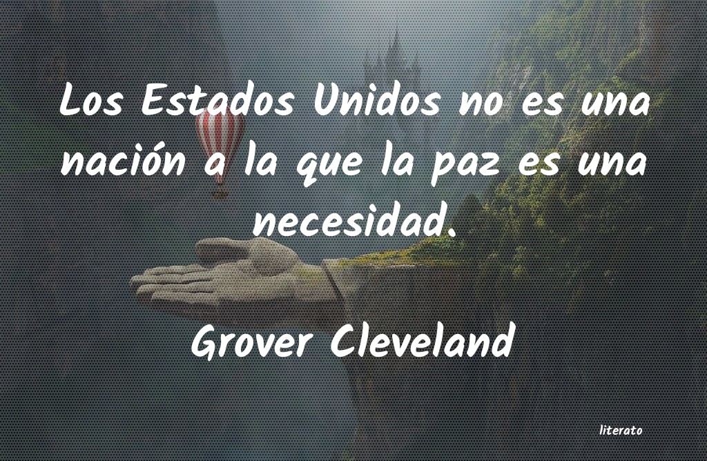 frases de Grover Cleveland