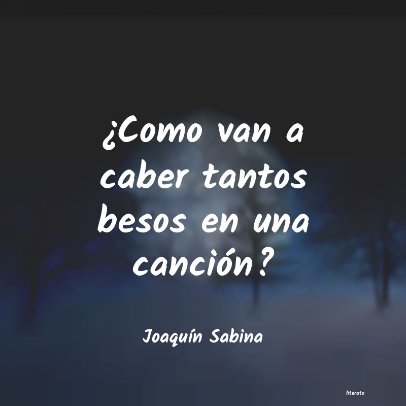 frases de JoaquÃn Sabina