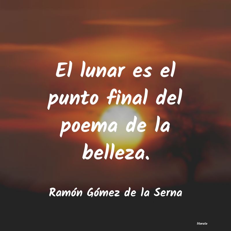 frases de RamÃ³n GÃ³mez de la Serna