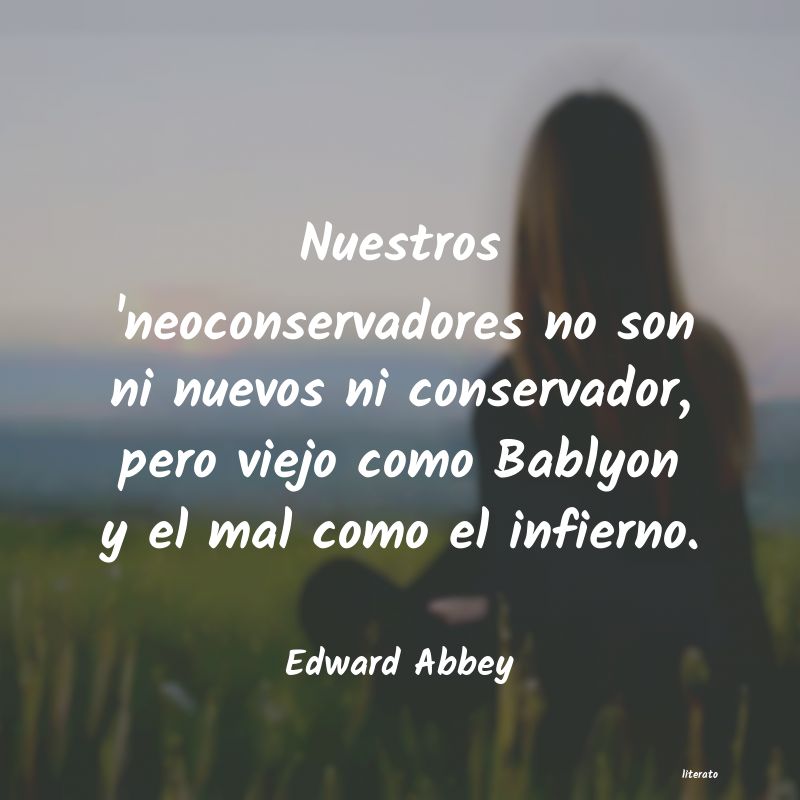 Frases de Edward Abbey