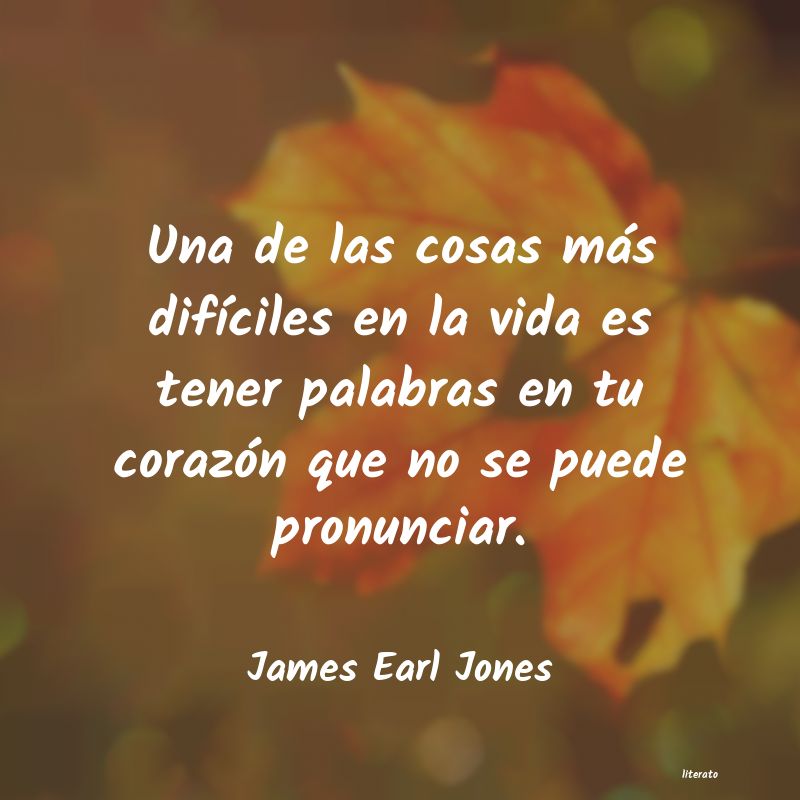 Frases de James Earl Jones