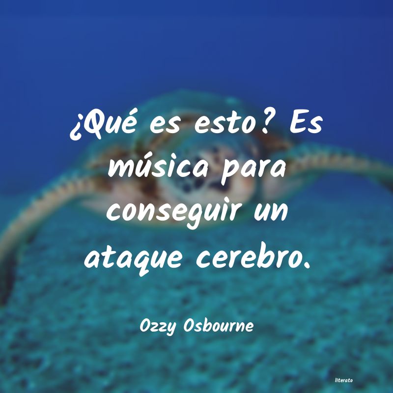 Frases de Ozzy Osbourne