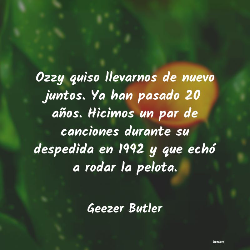 Frases de Geezer Butler