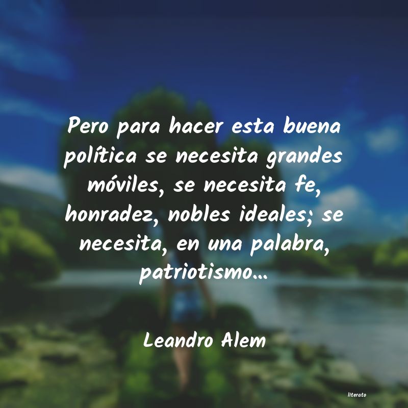 Frases de Leandro Alem