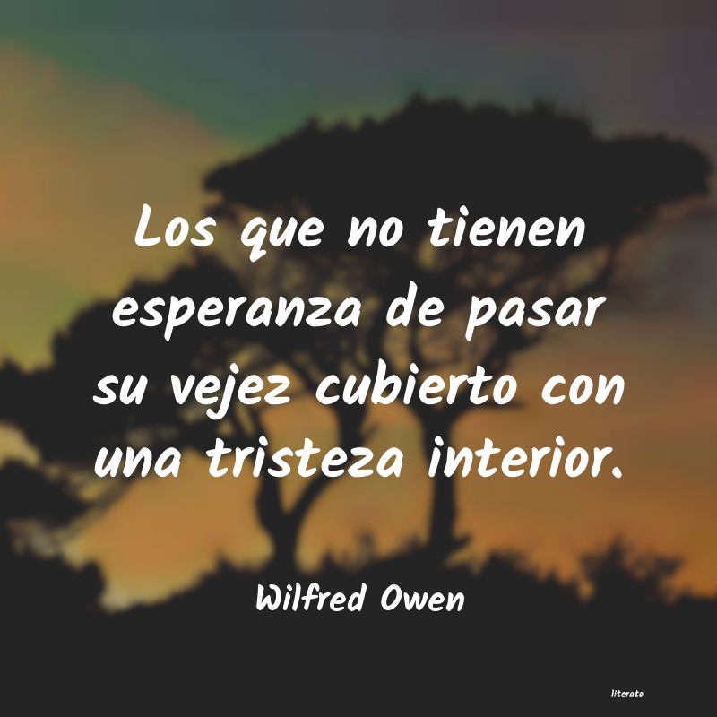 Frases de Wilfred Owen