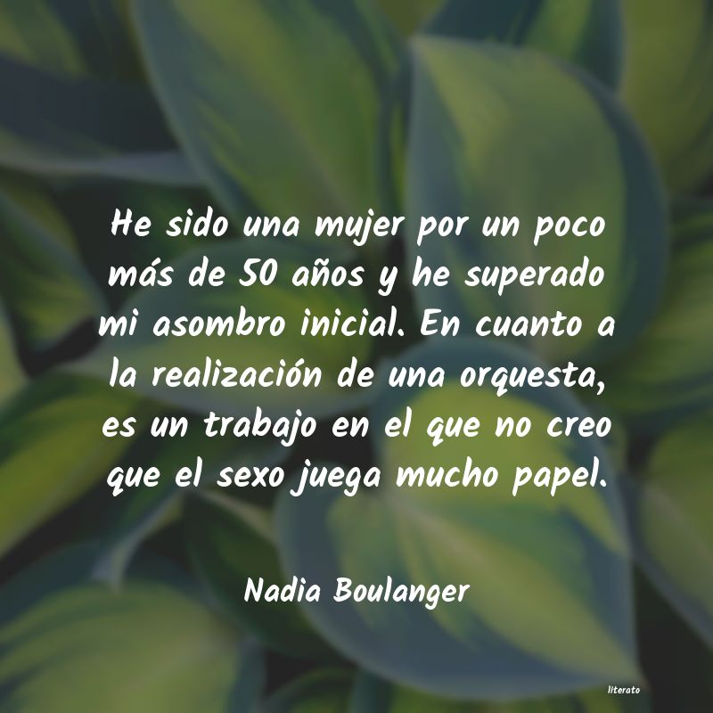 Frases de Nadia Boulanger