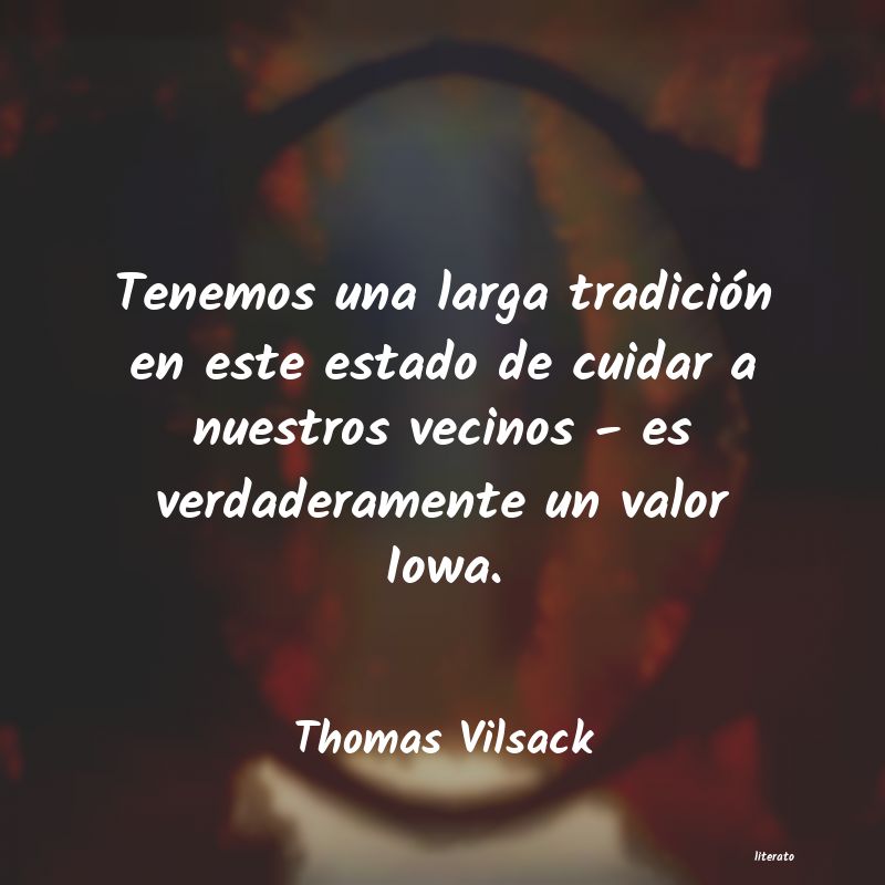 Frases de Thomas Vilsack