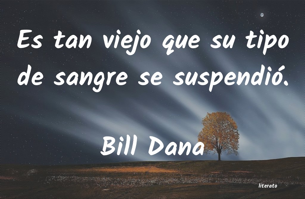 Frases de Bill Dana