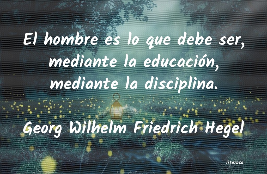frases de Georg Wilhelm Friedrich Hegel