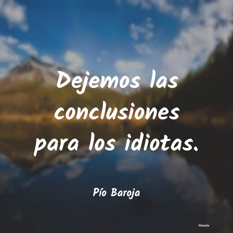 Frases de Pío Baroja