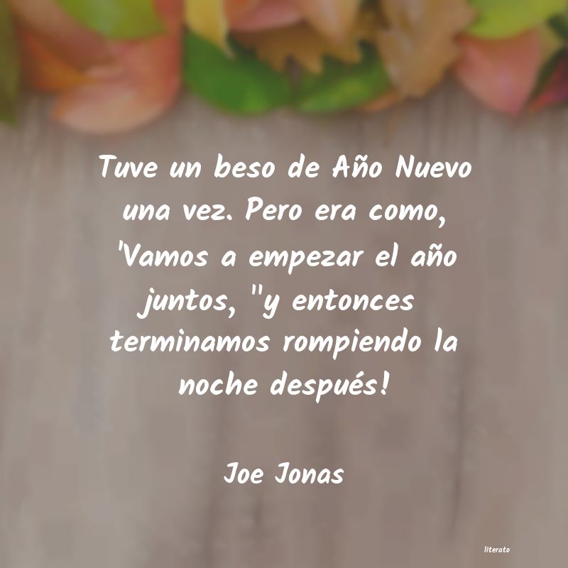 frases de Joe Jonas