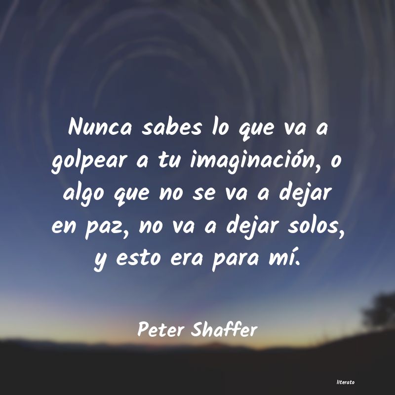 frases de Peter Shaffer