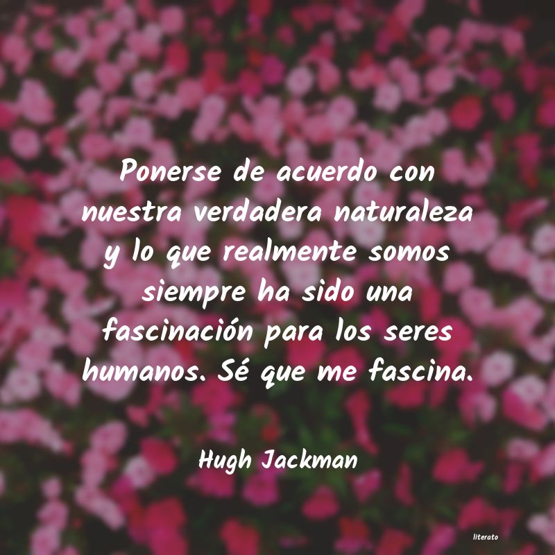 Frases de Hugh Jackman