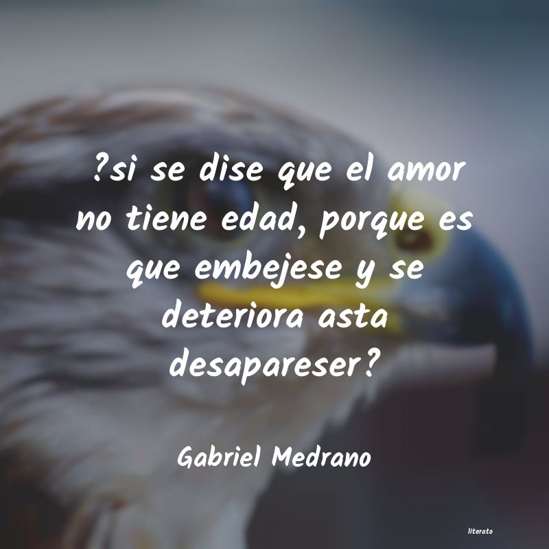 frases de Gabriel Medrano