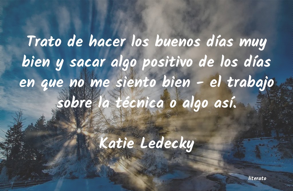 Frases de Katie Ledecky