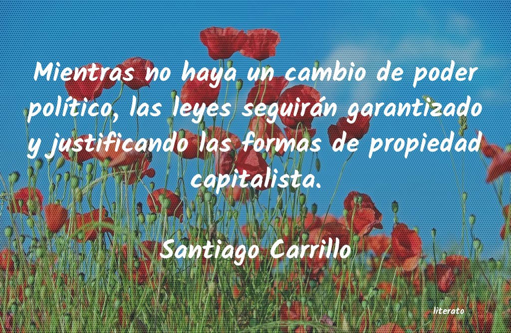 Frases de Santiago Carrillo